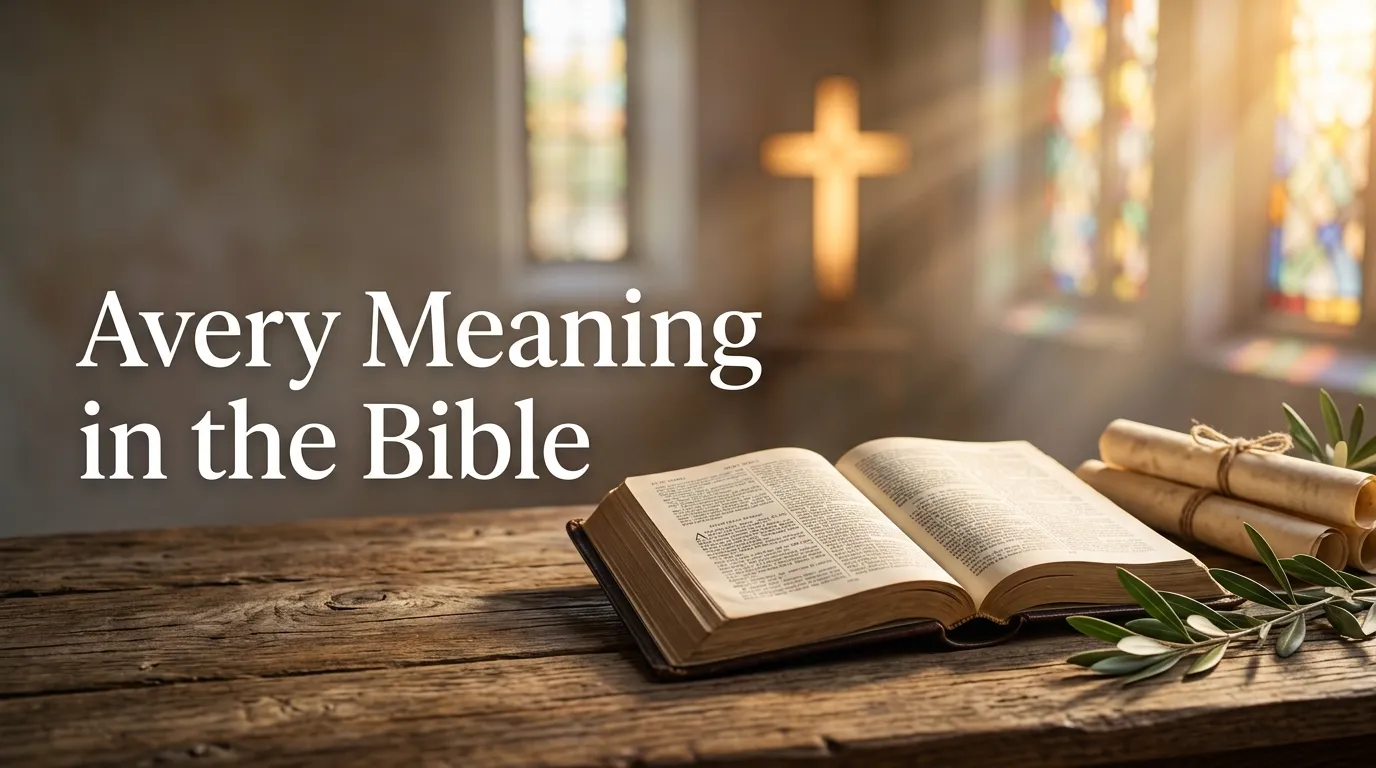 Avery Meaning in the Bible