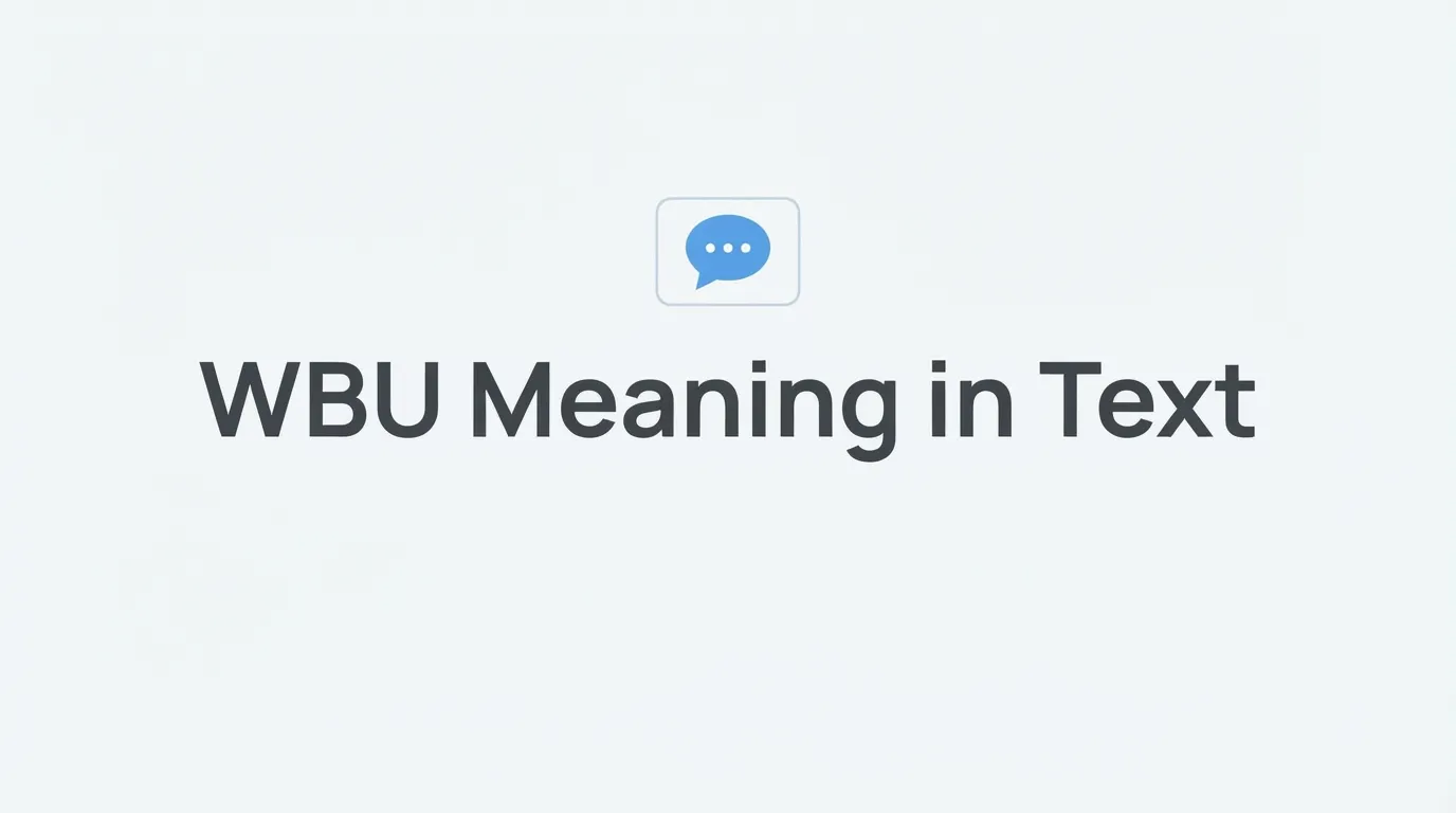 WBU Meaning in Text